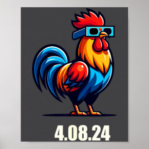 Chicken Rooster Funny Total Solar Eclipse April 20 Poster