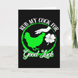 Chicken Rub My For Good Luck St Patricks Day Card