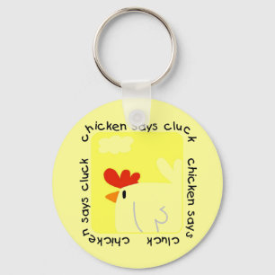 Chicken Says Cluck Tshirts and Gifts Key Ring