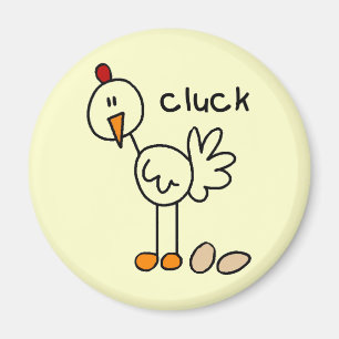 Chicken Says Cluck Tshirts and Gifts Magnet