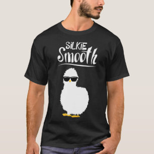 Chicken - Silkie Smooth Cute Fluffy Chicken Owner T-Shirt
