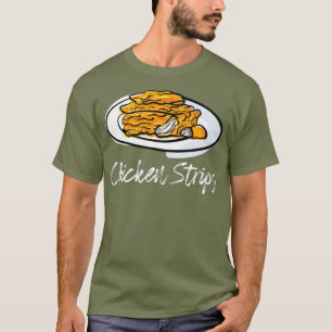 Chicken Strips Fried Tenders Hot Wings Fingers T-Shirt