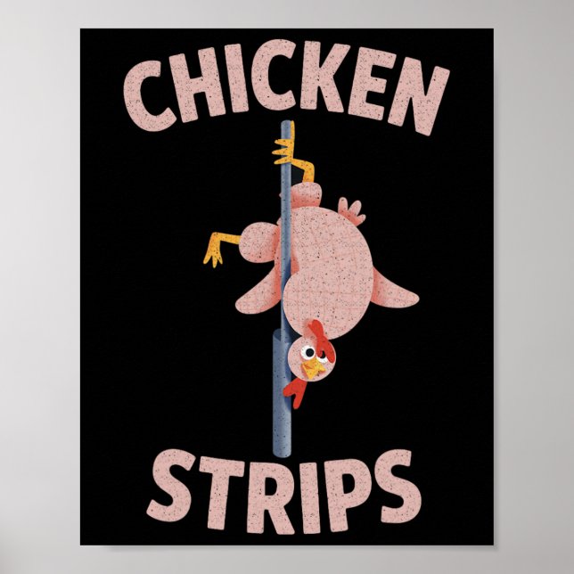 Chicken Strips Funny Silly Dancing Chicken Rbeque  Poster (Front)