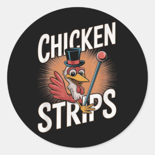 Chicken Strips Top Hat Funny Chicken Pun Classic Round Sticker