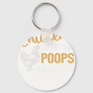 Chicken The Pet That Poops Breakfast Key Ring