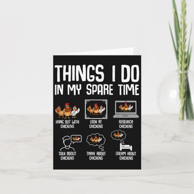 Chicken Things I Do In My Spare Time Women Men Kid Card (Front)