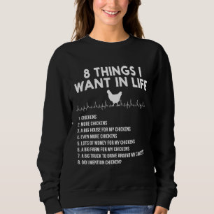Chicken  Things I Sweatshirt