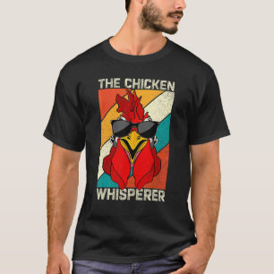 Chicken Whisperer Backyard Chicken Farmer T-Shirt