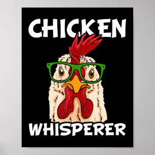 Chicken Whisperer Chicken Farmer Nerd Farm Rooster Poster