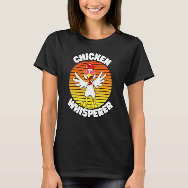 Chicken Whisperer Cute Poultry Lover Farming Retro T-Shirt (Front)