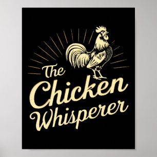 Chicken Whisperer Farm Funny Gifts For Chicken Lov Poster
