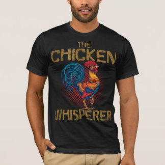 Chicken Whisperer Farmer T-Shirt
