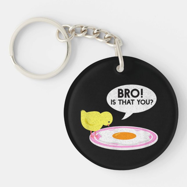Chicken Whisperer Funny Bro Is That You Funny Farm Key Ring (Front)
