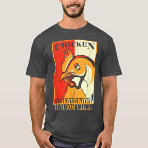 Chicken Whisperer Mens Farmer Clothes & Chicken F T-Shirt