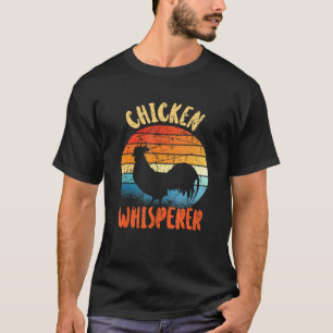 Chicken Whisperer Poultry Farm Farmer Men Women Ki T-Shirt