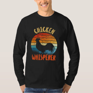 Chicken Whisperer Poultry Farm Farmer Men Women Ki T-Shirt