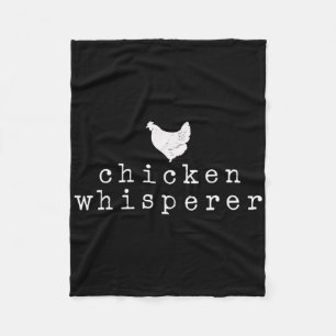 Chicken Whisperer Poultry Farmer Clucking Birds Fleece Blanket