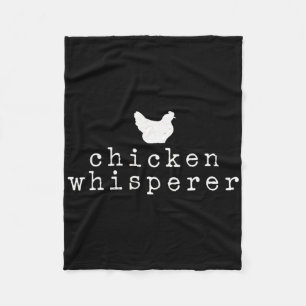 Chicken Whisperer Poultry Farmer Eggs Coop Birds Fleece Blanket