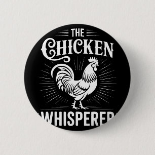 Chicken Whisperer Poultry Farmer Rooster _2 6 Cm Round Badge