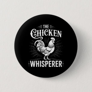 Chicken Whisperer Poultry Farmer Rooster 6 Cm Round Badge