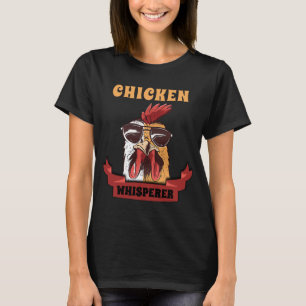 Chicken Whisperer T shirt Funny Chicken Lover Farm