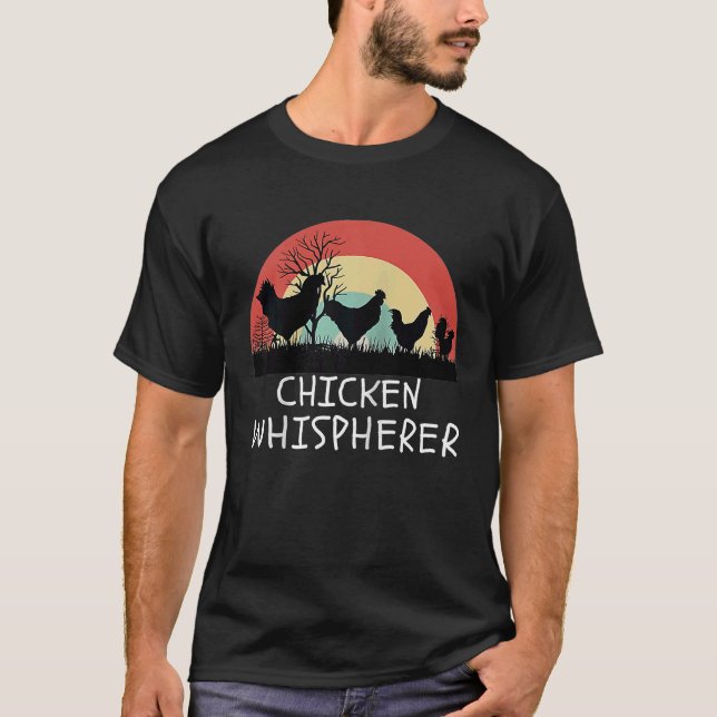Chicken Whisperer with Retro Sunset  Backyard Chic T-Shirt (Front)