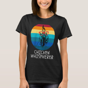 Chicken Whisperer with Retro Sunset Backyard Chic T-Shirt