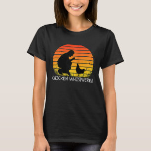 Chicken Whisperer with Retro Sunset Backyard Chic T-Shirt