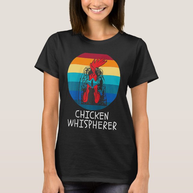 Chicken Whisperer with Retro Sunset  Backyard Chic T-Shirt (Front)