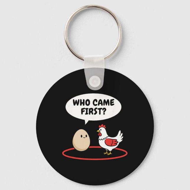 Chicken Who Came First Funny Hen Vs Egg Meme  Key Ring (Front)