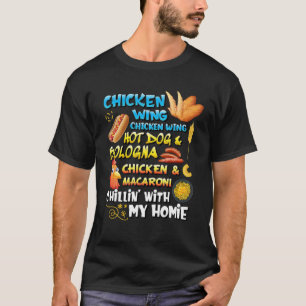 Chicken Wing Chicken Wing Hot Dog And Bologna Todd T-Shirt