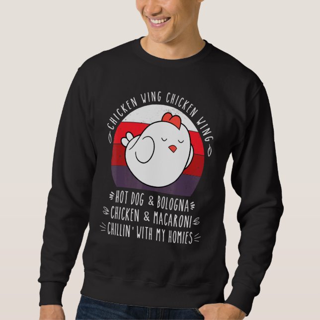Chicken Wing Chicken Wing Hot Dog Bologna Viral So Sweatshirt (Front)