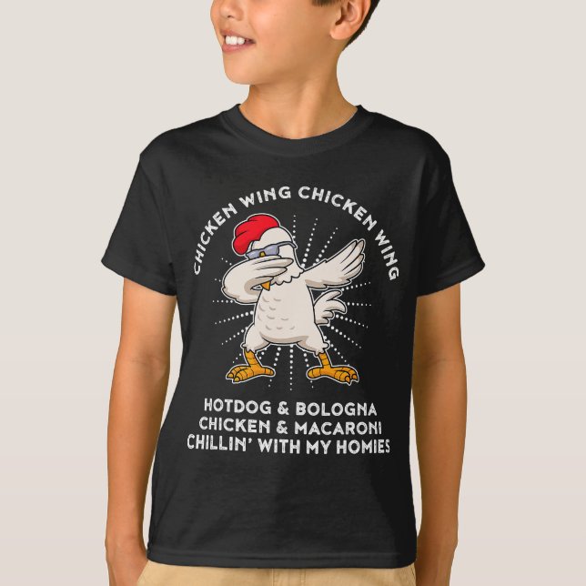 Chicken Wing Chicken Wing Song Lyric Hot Dog Bolog T-Shirt (Front)