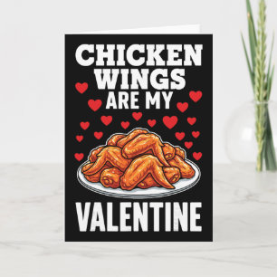 Chicken Wings Are My Valentine Card