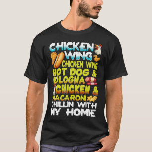Chicken Wings Chicken Wings Hot Dog & Bologna Chic T-Shirt