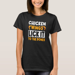 Chicken Wings Foodie Fried Fast Food Buffalo T-Shirt