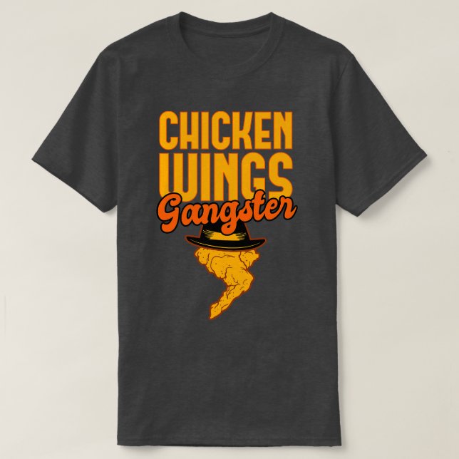 Chicken Wings Gangster T-Shirt (Design Front)