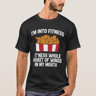 Chicken Wings Saying Food Chicken Wings T-Shirt