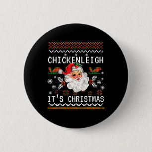 Chickenleigh It's Christmas Funny Xmas 9  6 Cm Round Badge
