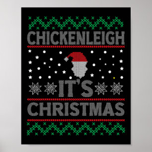 Chickenleigh It's Christmas Funny Xmas Mum Poster