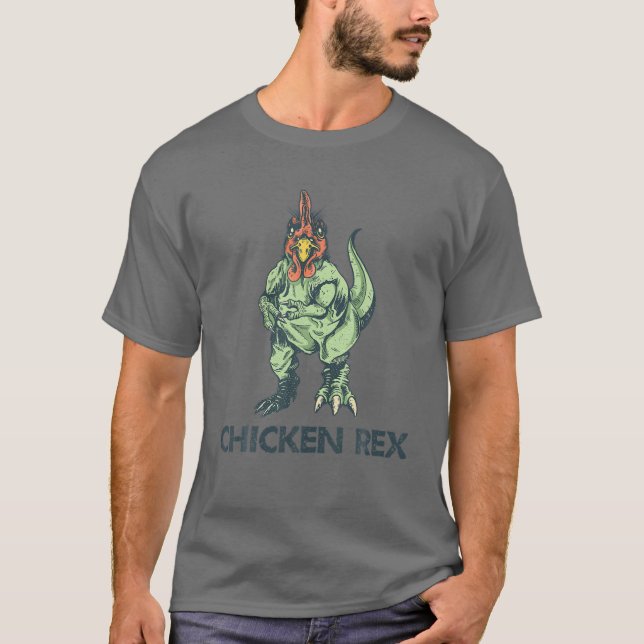 Chickenrex Chicken T Rex Arms Dino Tyrannosaurus R T-Shirt (Front)