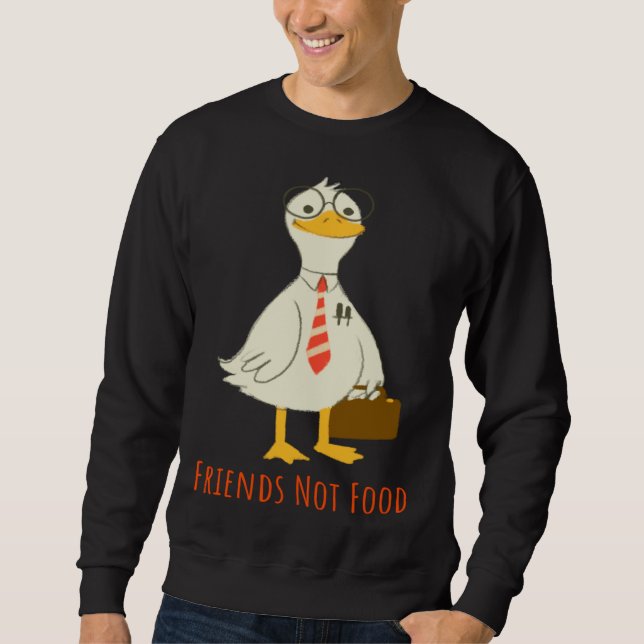 Chickens Are Friends Not Food  Cute Vegans & Veget Sweatshirt (Front)