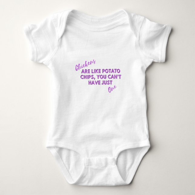 Chickens Are Like Potato Chips Baby Bodysuit – Fun (Front)