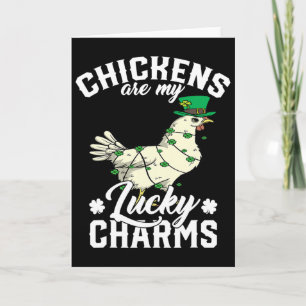 Chickens Are My Lucky Charms St Patrick's Day Poul Card