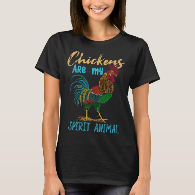 Chickens Are My Spirit Animal    Awesome Holidays T-Shirt (Front)