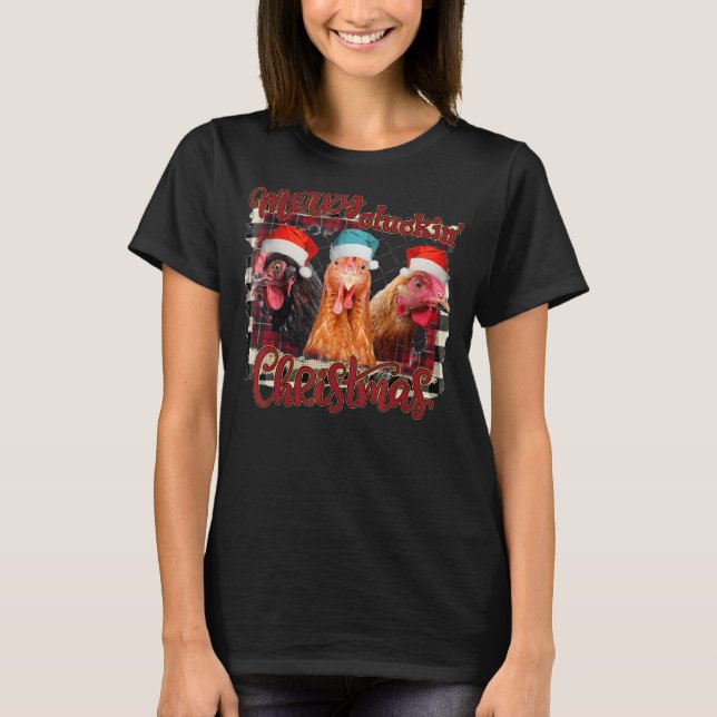 Chickens Christmas Merry Cluckin' Christmas Farmer T-Shirt (Front)