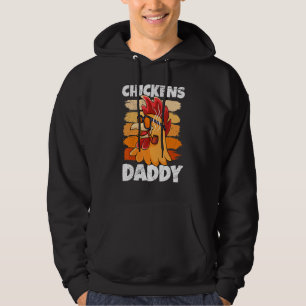 Chickens Daddy Landiwrt Hoodie