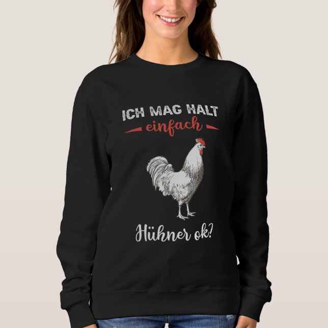 Chickens Farm Farm Tap Chicken Agriculture Sweatshirt (Front)