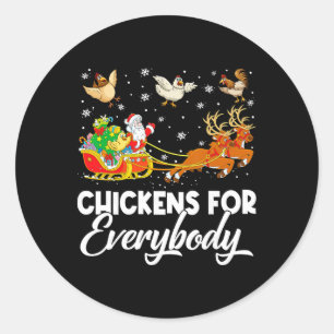 Chickens For Everybody Santa Sleigh Merry Christma Classic Round Sticker