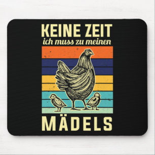 Chickens Funny Saying No Time I Have To Go To My G Mouse Pad